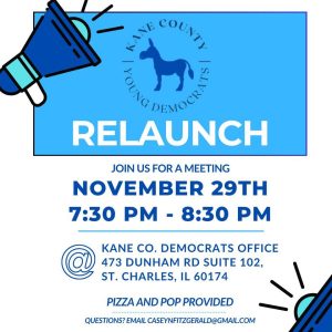 Kane County Young Democrats Re-Launch Meeting @ Kane County Democrats Office