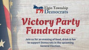 Elgin Township Democrats Victory Party Fundraiser @ Stanley’s Ale House and Restaurant
